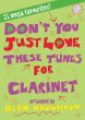 Haughton Don't You Just Love these Tunes for Clarinet (21 Mega Favourites) (Bk-Cd) (very easy)