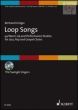 Loop Songs (44 Warm-Up and Performance Studies for Jazz-Pop and Gospel Choirs) (SATB)