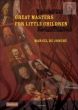 Great Masters for little Children Vol.1