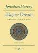 Harvey Wagner Dream Vocal Score (Opera in 9 Scenes)