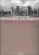 Paysages Celtiques Vol.1 2 Guitares