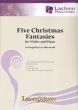 5 Christmas Fantasies for Violin-Piano