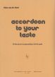 Staak Accordeon to Your Taste (20 Small Pieces for Group Teaching in the First Grade)