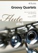 Forkert Groovy Quartets 4 Flutes (Score/Parts)