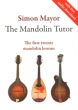 The Mandolin Tutor The First Twent Lessons