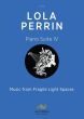 Perrin Piano Suite IV Music from Fragile Light Spaces