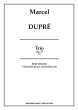 Dupre Trio op.55 Violin, Violoncello and Organ