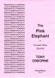Osborne The Pink Elephant for Double Bass Quartet (Score/Parts)