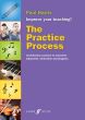 Harris The Practise Process - Improve Your Teaching!