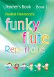 Hammond Funky Flute 1 Repertoire Teacher's Book (The fun course for young beginners)