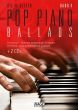 Pop Piano Ballads 4 leicht bis mittelschwer Bk + 2 CD's (Die 40 besten Pop Piano Ballads)