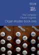 Field Complete Church Organist: Organ Études Book One