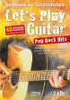 Espinosa Let's Play Guitar Pop Rock Hits (Buch mit 2 CDs) Songbook zur Gitarrenschule