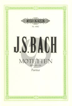 Bach Motetten BWV 225 - 230 und Anhang BWV 231 (Urtext) (Partitur) (Peters)