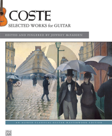 Coste Selected Works for Guitar (edited by Jeffrey McFadden)