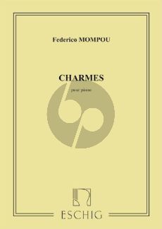 Mompou Charmes Piano seule