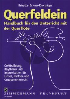 Bryner Kronjager Querfeldein. Handbuch fur den Unterricht mit die Querflote (147 S.)