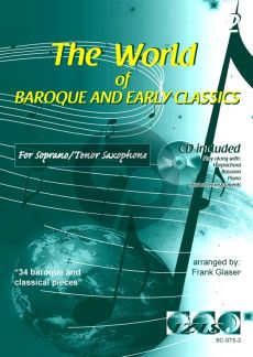 The World of Baroque and Early Classics Vol. 2 Soprano or Tenor Saxophone (Bk-Cd) (arr. Frank Glaser)