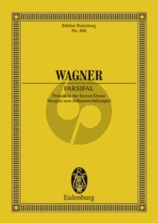 Parsifal Study Score (Prelude to the Sacred Drama Prelude zum Buhnenweihfestspiel BWV 111)