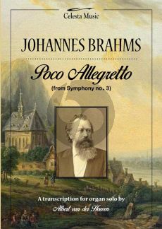 Brahms Poco Allegretto (uit Symphonie No.3) Orgel (Albert van der Hoeven)