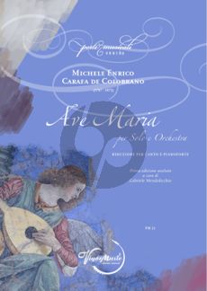 Carafa de Colobrano Ave Maria for Soprano Voice and Orchestra Edition for Voice and Piano (Edited by Gabriele Mendolicchio)