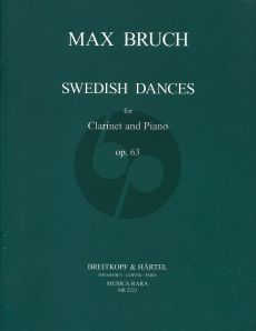 Bruch Swedish Dances Op.63 Clarinet[Bb]-Piano