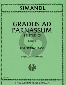 Simandl Gradus ad Parnassum - 24 Studies Vol.2 Double Bass (Fred Zimmerman)