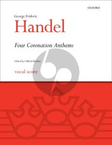 Handel 4 Coronation Anthems HWV 258 - 261 Vocal Score (edited by Clifford Bartlett)