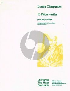 Charpentier 10 Pieces Varies pour Harpe (Odette Le Dentu)