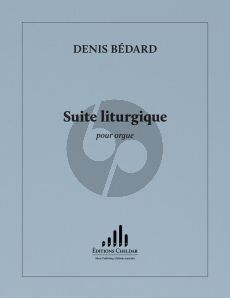 Bedard Suite Liturgique for Organ