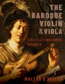 Reiter The Baroque Violin & Viola Vol. 2 (Paperback 360 Pages) (A Fifty-Lesson Course)