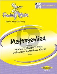 Holzer-Rhomberg Matrosenlied Streicher und Klavier (Partitur und Stimmen) (Schwierigkeitsgrad Leicht)