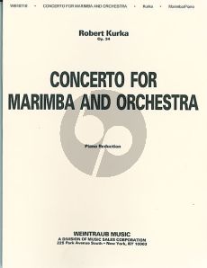 Kurka Concerto Op.34 for Marimba and Orchestra Edition for Marimba and Piano