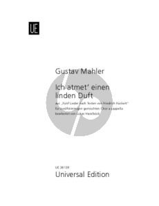Mahler Ich atmet' einen linden Duft for 12-part Mixed Choir a Cappella (aus "Fünf Lieder nach Texten von Friedrich Rückert") (Arranger: Lukas Haselböck)