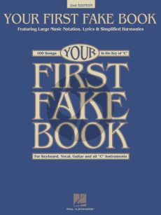 Your First Fake Book C edition (2nd. edition) (Featuring Large Music Notation, Lyrics, & Simplified Harmonies) (edited by Alexander Citron)