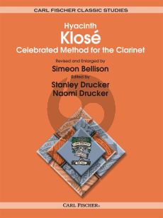 Klose Celebrated Method for the Clarinet (revised and enlarged by Simeon Bellison) (edited by Stanley Drucker)