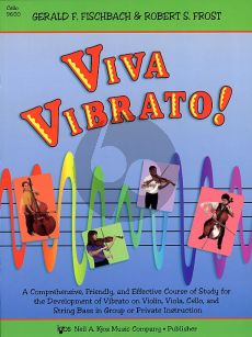 Frost-Fischbach Viva Vibrato! for Cello