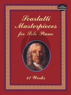 Scarlatti Masterpieces for Solo Piano (47 Works)