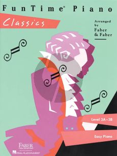 Fun Time Classics (Level 3A-3B Easy Piano)