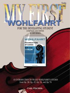 Rosen My First Wohlfahrt (for the Developing Student) (Introduction to Studies Op.38 , 45 , 54 and 74)