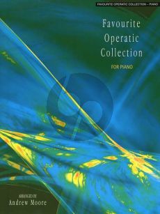 Album Favourite Operatic Collection for Piano Solo (Arranged by Andrew Moore)
