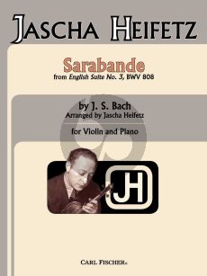 Bach Sarbande for Violin and Piano (from English Suite no.3 BWV 808) (transcr. by Jascha Heifetz)