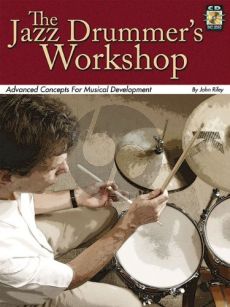 Riley Jazz Drummer's Workshop (Advanced Concepts for Musical Development) (Bk-Cd)