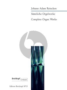Reincken Samtliche Orgelwerke (Pieter Dirksen) (Breitkopf)