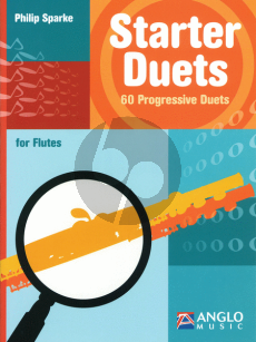 Sparke Starter Duets 60 Progressive Duets for Flutes (very easy to easy)