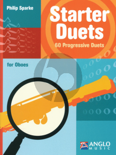Sparke Starter Duets 60 Progressive Duets for Oboes (very easy to easy)