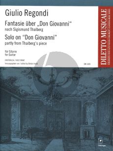 Regondi Fantasie uber Don Giovanni nach Sigismund Thalberg Gitarre solo (Stefan Hackl) (first ed.)