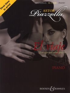 Piazzolla El Viaje for Piano Solo (15 Tangos and other Pieces)