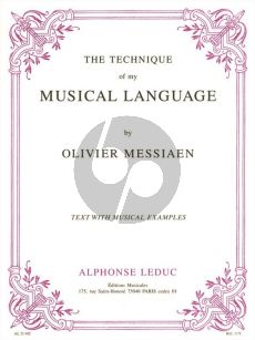 Messiaen Technique of My Musical Language (Complete) (Text with Musical Examples)