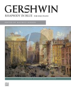 Gershwin Rhapsody in Blue for Piano Solo (Edited by Maurice Hinson - Advanced Level) (Alfred)